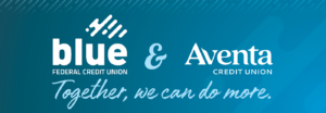 Welcome Aventa Members!Welcome to Blue! To learn more about the merger, click here!